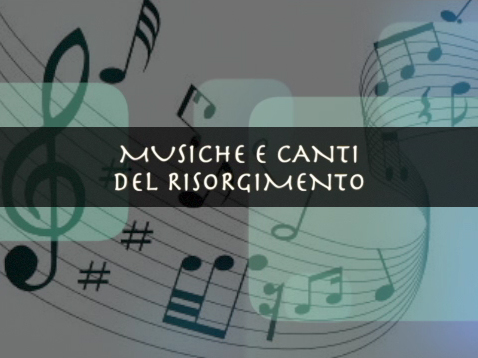 Musiche e canti del Risorgimento
