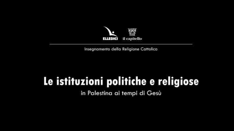Le istituzioni politiche e religiose