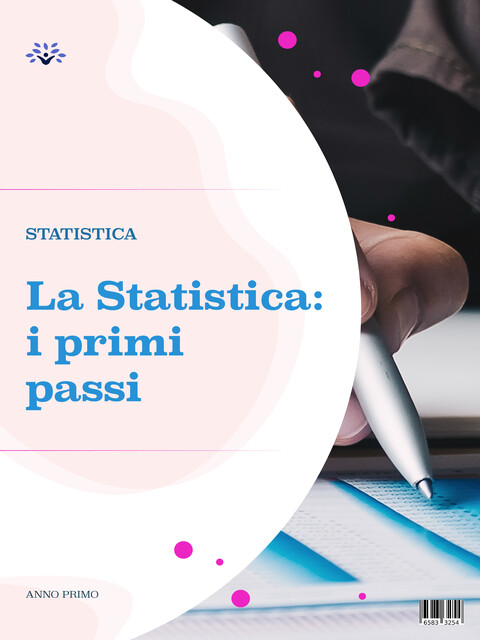 La Statistica: i primi passi
