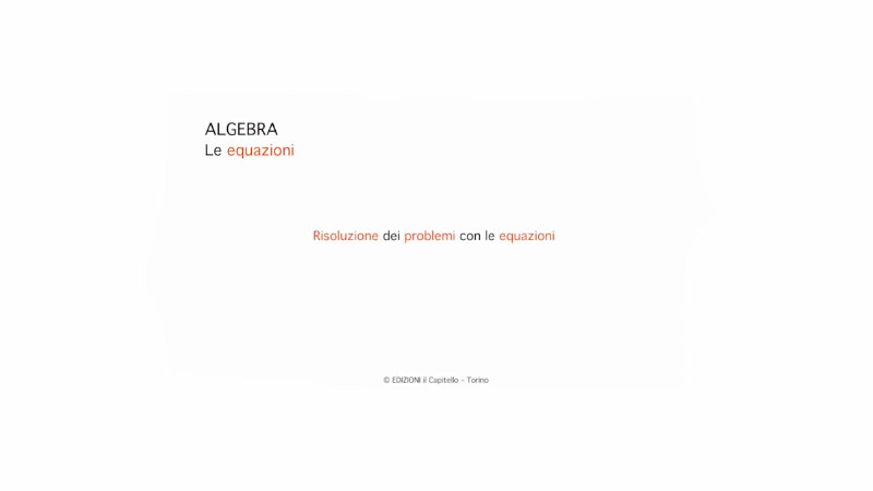 Risoluzione dei problemi con le equazioni (risoluzione algebrica)