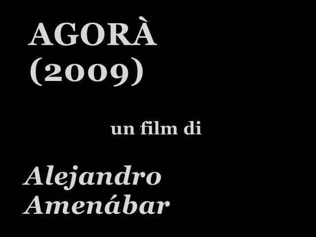 Agorà, 2009, regia di Alejandro Amenábar