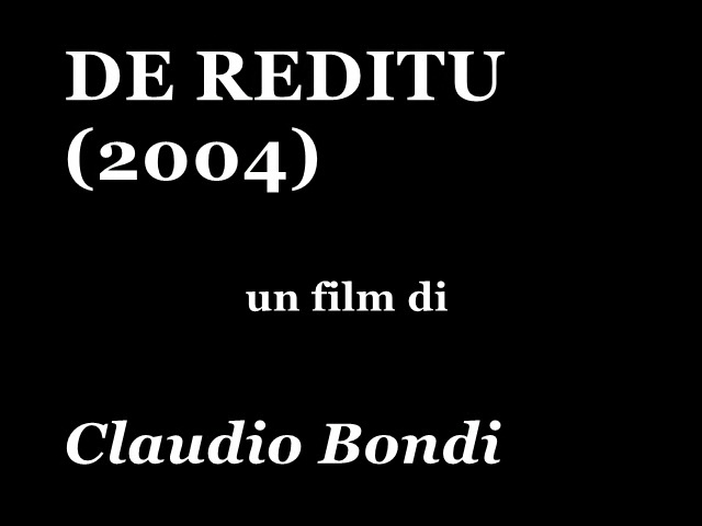De reditu, 2003, regia di Claudio Bondì