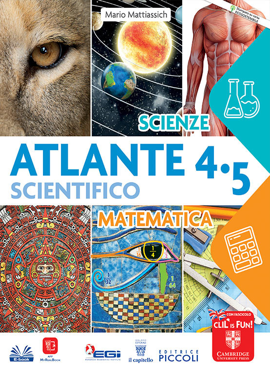Atlante scientifico di scienze e matematica 4-5