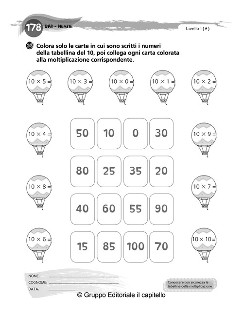 Colora solo le carte in cui sono scritti i numeri della tabellina del 10, poi collega ogni carta colorata alla moltiplicazione corrispondente.