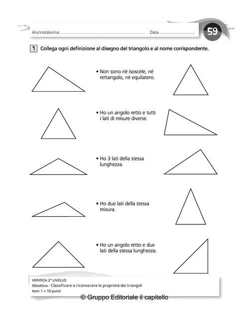 Collega ogni definizione al disegno del triangolo e al nome corrispondente.