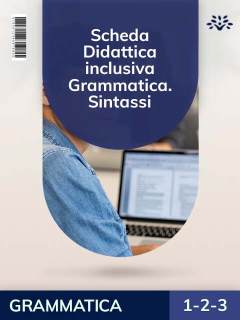Scheda Didattica inclusiva Grammatica - Sintassi