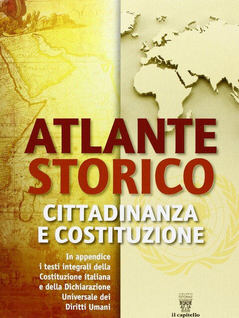 Atlante storico - Cittadinanza e costituzione
