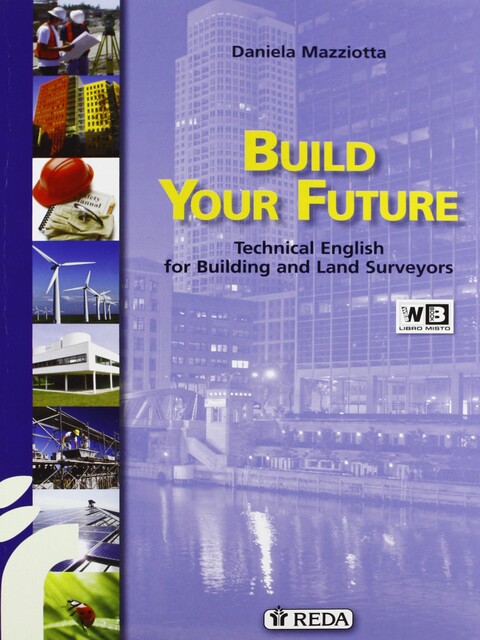 BUILD YOUR FUTURE