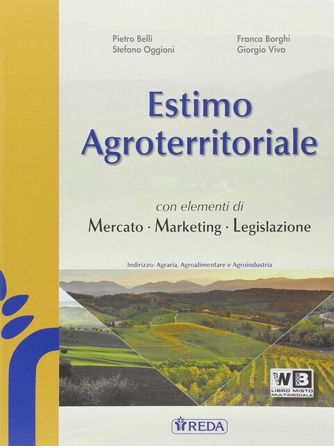 ESTIMO AGROTERRITORIALE, MERCATO MARKETING E LEGISLAZIONE