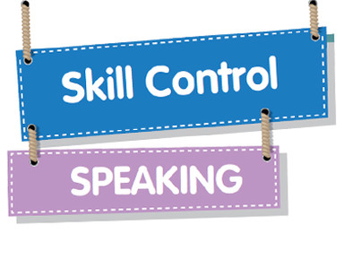 Skill control - Speaking